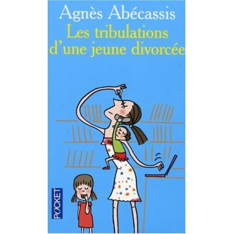 Les tribulations d'une jeune divorcée