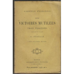 Les victoires mutilees trois tragédies traduites de l'italien par...