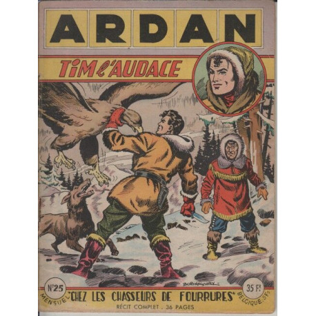 Ardan tim l'audace numero 25: chez les chasseurs de fourrures