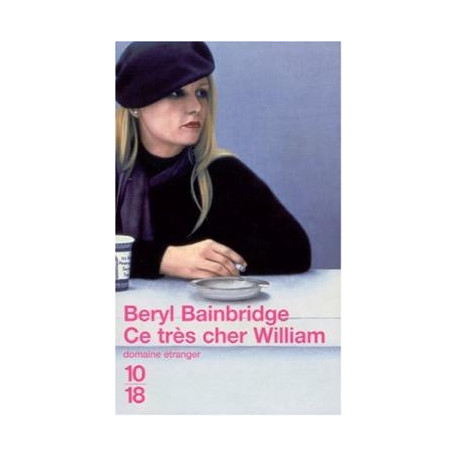 Ce tres cher william
