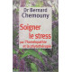 Soigner le stress par l'homéopathie et la phytothérapie