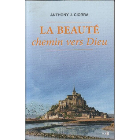 La beauté chemin vers Dieu