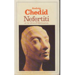 Nefertiti et le rêve d'Akhnaton