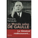 Le Monde selon De Gaulle - Tome 1: Le Général redécouvert