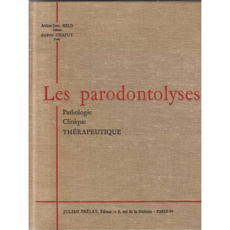Les Parodontolyses : Pathologie clinique thérapeutique