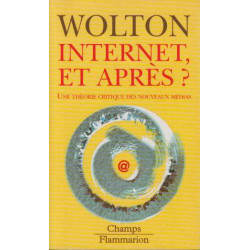 Internet et après ? Une théorie critique des nouveaux média
