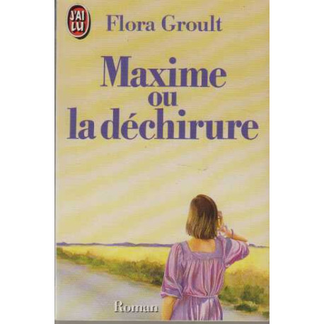 Maxime ou la dechirure