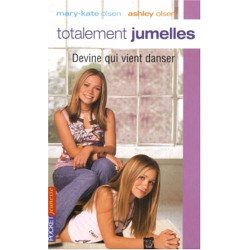 Totalement jumelles Tome 9 : Devine qui vient danser Olsen Mary...