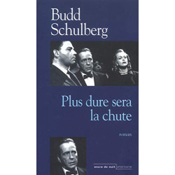 Plus dure sera la chute
