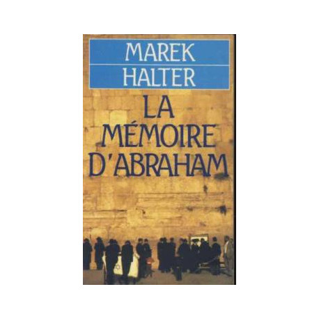 La mémoire d'abraham