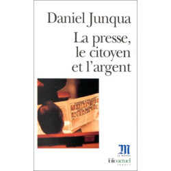 La Presse le citoyen et l'argent