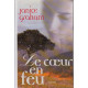Le coeur en feu