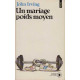 Un Mariage Poids Moyen