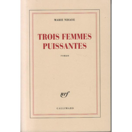 Trois femmes puissantes