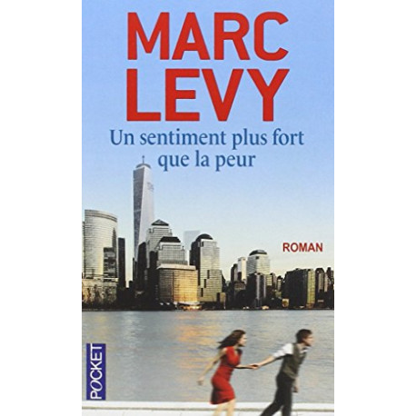 Un Sentiment Plus Fort que la Peur