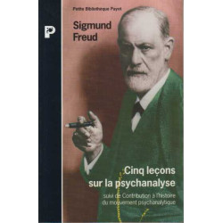 Cinq leçons sur la psychanalyse suivi de Contribution à l'histoire...