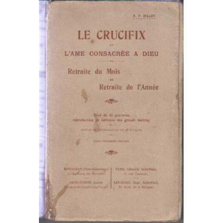 Le crucifix et l'ame consacree a dieu retraite du mois et retraite...