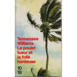 Le poulet tueur et la folle honteuse