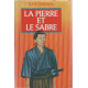 La pierre et le sabre