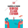 Du bon usage de la haine et du pardon