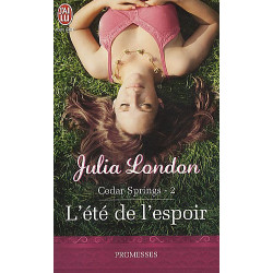 Cedar Springs Tome 2 : L'été de l'espoir