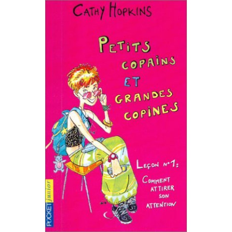 Petits copains et grandes copines leçon n°1 : Comment attirer son...