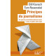 Principes du journalisme: Ce que les journalistes doivent savoir...