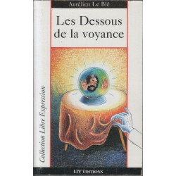 Les dessous de la voyance