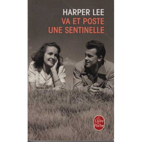 Va et poste une sentinelle