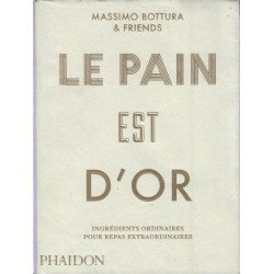 Le pain est d'or: INGREDIENTS ORDINAIRES POUR REPAS EXTRAORDINAIRES