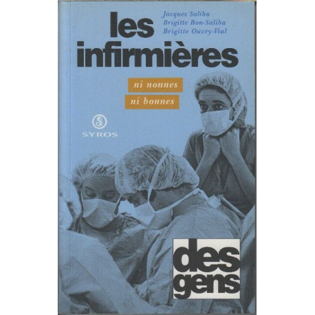 Les Infirmières ni nonnes ni bonnes