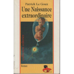 Une naissance extraordinaire