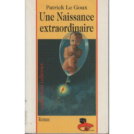 Une naissance extraordinaire