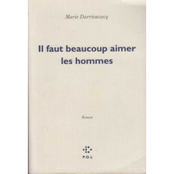Il faut beaucoup aimer les hommes - Prix Médicis 2013