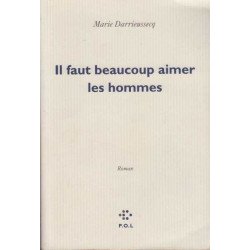 Il faut beaucoup aimer les hommes - Prix Médicis 2013