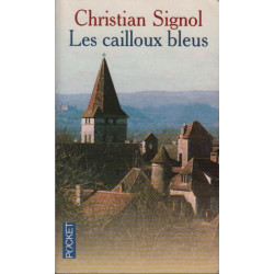 Les cailloux bleus