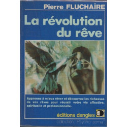 La révolution du rêve