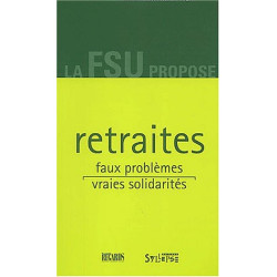 Retraites : Faux problèmes vraies solidarités