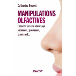 Manipulations olfactives