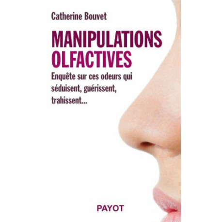 Manipulations olfactives
