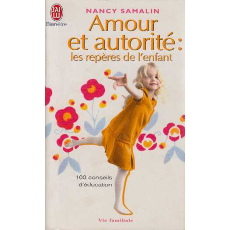 Amour et autorité : les repères de l'enfant