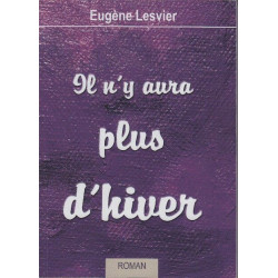 Il n'y aura plus d'hiver