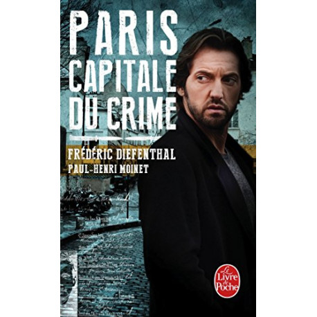 Paris capitale du crime