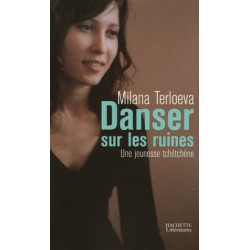 Danser sur les ruines : Une jeunesse tchétchène