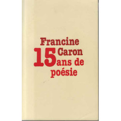 Quinze ans de poésie