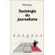Sociologie du journalisme