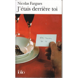 J'étais derrière toi