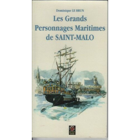 Les grands personnages maritimes de saint malo