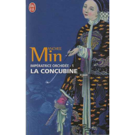 Impératrice Orchidée Tome 1 : La Concubine