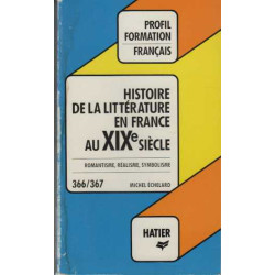 Histoire de la littérature française. xixe siècle